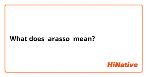 arasso meaning